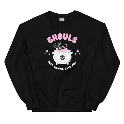 Ghouls Just Wanna Have Fun Unisex Crew Neck